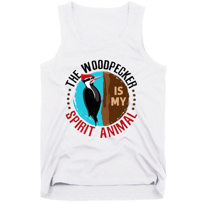 Woodpecker Is My Spirit Animal Bird Watcher Nerd Birder Tank Top