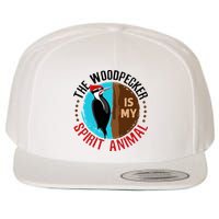 Woodpecker Is My Spirit Animal Bird Watcher Nerd Birder Wool Snapback Cap