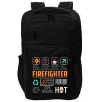 What It Means To Be A Firefighter Impact Tech Backpack