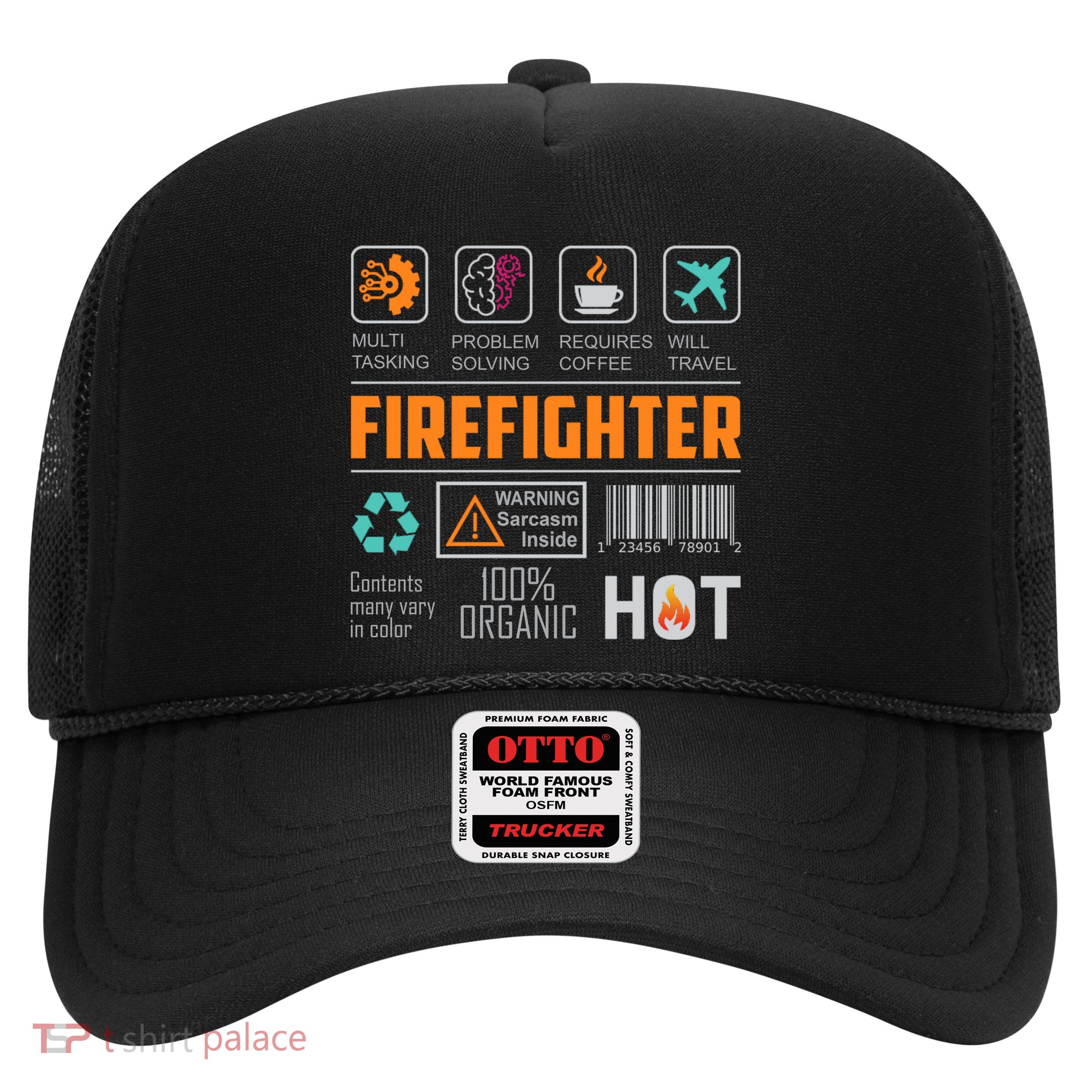 What It Means To Be A Firefighter Trucker Hat