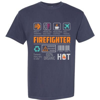 What It Means To Be A Firefighter Garment-Dyed Heavyweight T-Shirt