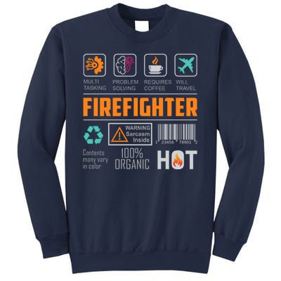 What It Means To Be A Firefighter Sweatshirt