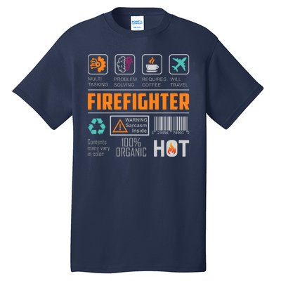 What It Means To Be A Firefighter Tall T-Shirt