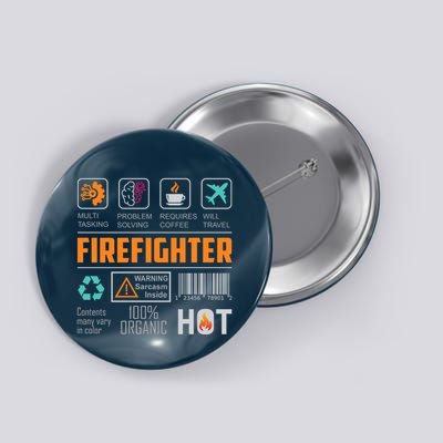 What It Means To Be A Firefighter Button