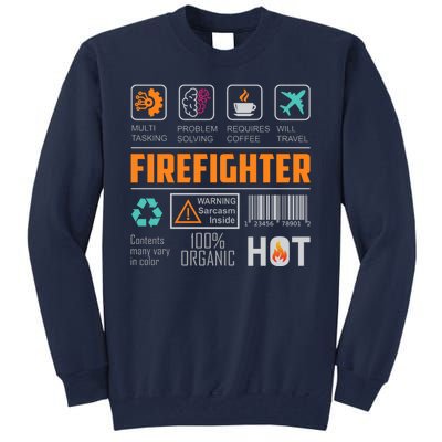 What It Means To Be A Firefighter Tall Sweatshirt