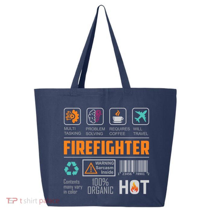 What It Means To Be A Firefighter 25L Jumbo Tote