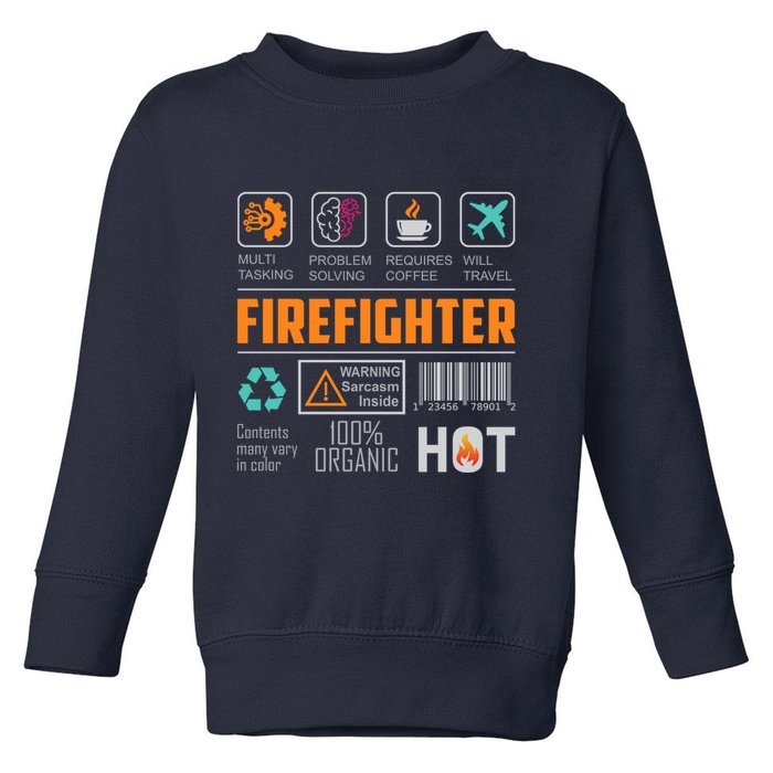 What It Means To Be A Firefighter Toddler Sweatshirt