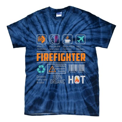 What It Means To Be A Firefighter Tie-Dye T-Shirt