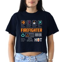 What It Means To Be A Firefighter Crop Top