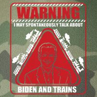 Warning I May Spontaneously Talk About Biden Trains Railroad Legacy Tie Dye Trucker Hat