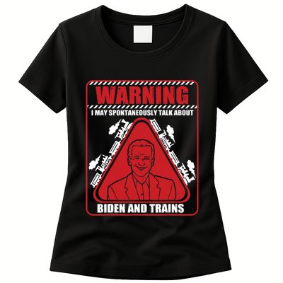 Warning I May Spontaneously Talk About Biden Trains Railroad Womens T-Shirt