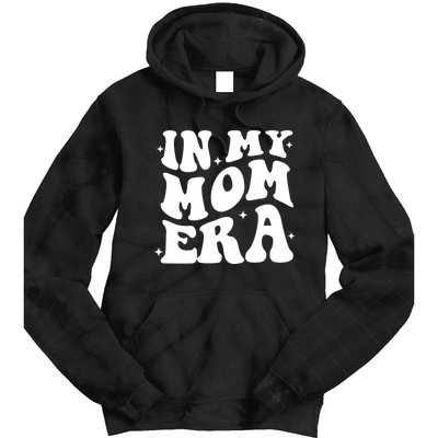 Women In My Mom Era Lover Groovy Retro Mama Mothers Day Tie Dye Hoodie