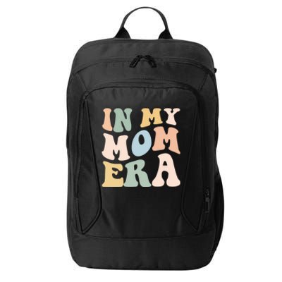 Women In My Mom Era Lover Groovy Retro Mama Mothers Day City Backpack