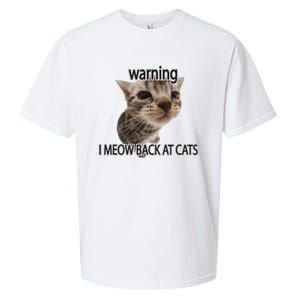 Warning I Meow Back At Cats Sueded Cloud Jersey T-Shirt