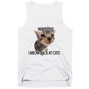 Warning I Meow Back At Cats Tank Top