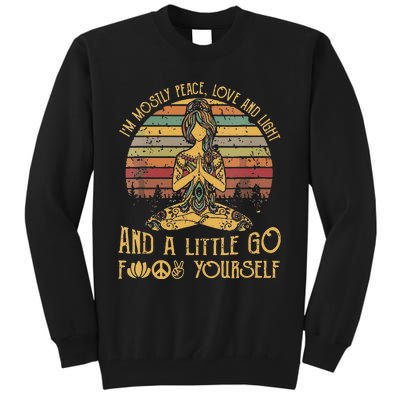 Womens Im Mostly Peace Love And Light And A Little Go Yoga Tall Sweatshirt