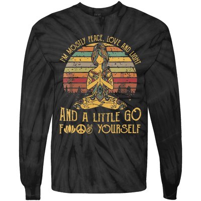 Womens Im Mostly Peace Love And Light And A Little Go Yoga Tie-Dye Long Sleeve Shirt