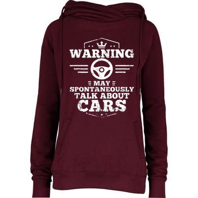 Warning I May Spontaneously Talk Cars Womens Funnel Neck Pullover Hood