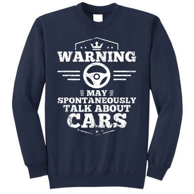 Warning I May Spontaneously Talk Cars Sweatshirt