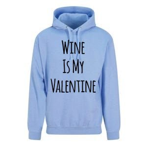 Wine Is My Valentine Funny Valentine Funny Gift Unisex Surf Hoodie