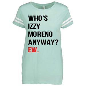 Who’S Izzy Moreno Anyway Ew Enza Ladies Jersey Football T-Shirt