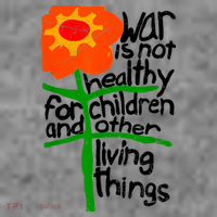 War Is Not Healthy For Children And Other Living Things Baby Bodysuit