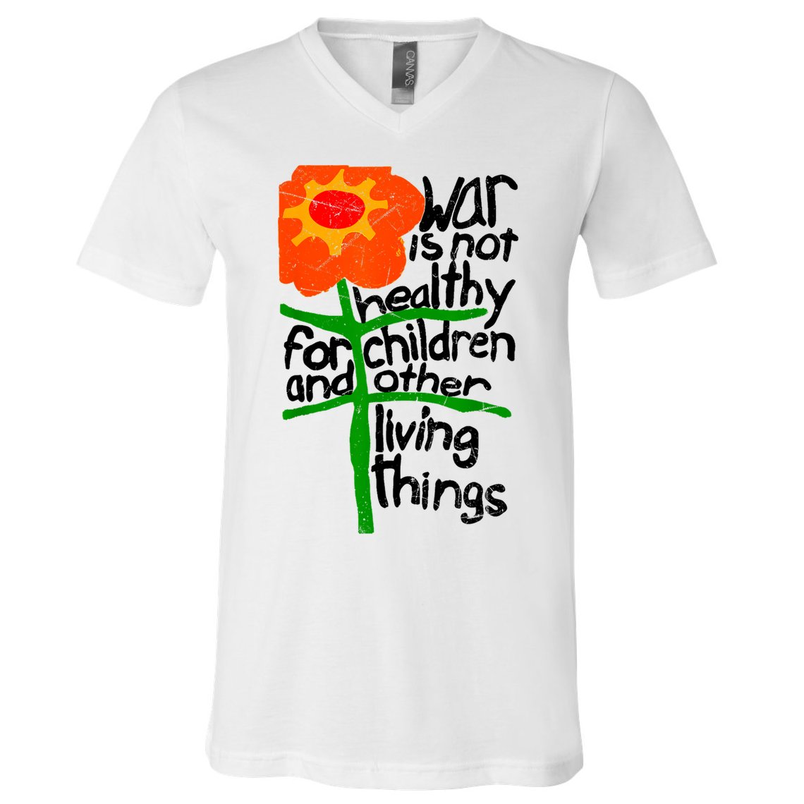 War Is Not Healthy For Children And Other Living Things V-Neck T-Shirt