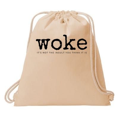 Woke It's Not The Insult You Think It Is Retro Ferminist Drawstring Bag