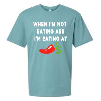 When IM Not Eating Ass IM Eating At ChiliS Funny Sueded Cloud Jersey T-Shirt