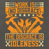 Work Is No Disgrace Is Idleness Labor Day Gift Cotton Canvas Backpack
