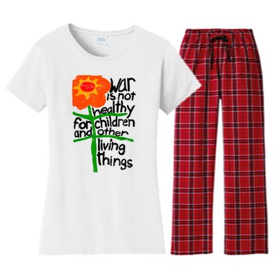 War Is Not Healthy For Children And Other Living Things Women's Flannel Pajama Set