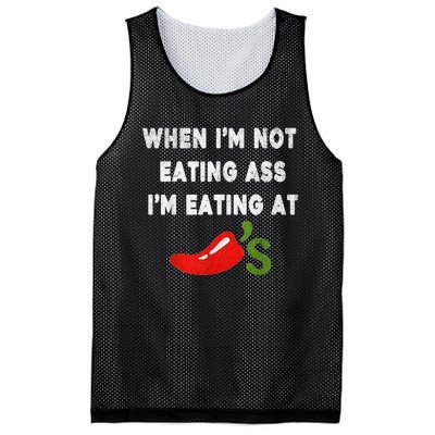 When IM Not Eating Ass IM Eating At ChiliS Funny Trendy Mesh Reversible Basketball Jersey Tank