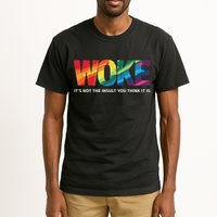 Woke ItS Not The Insult You Think It Is Tall T-Shirt