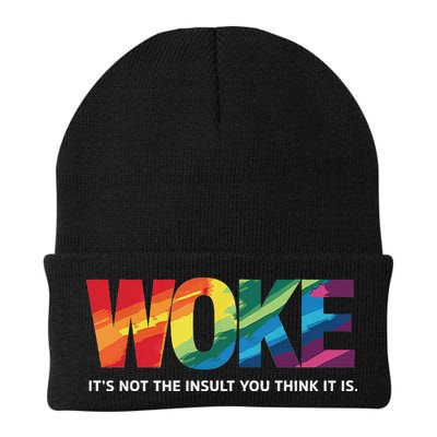 Woke ItS Not The Insult You Think It Is Beanie