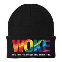 Woke ItS Not The Insult You Think It Is Beanie