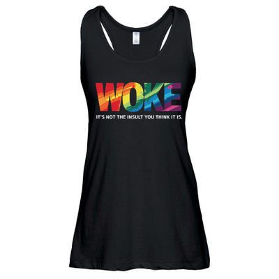 Woke ItS Not The Insult You Think It Is Ladies Essential Flowy Tank