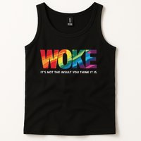 Woke ItS Not The Insult You Think It Is Tank Top
