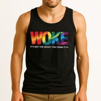 Woke ItS Not The Insult You Think It Is Tank Top