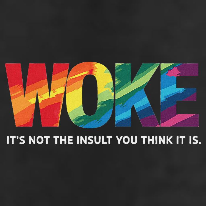 Woke ItS Not The Insult You Think It Is Golf Towel