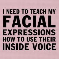 Womens I Need To Teach My Facial Expressions How To Use Their Voice 25L Jumbo Tote