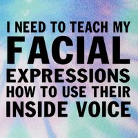Womens I Need To Teach My Facial Expressions How To Use Their Voice Legacy Tie Dye Trucker Hat