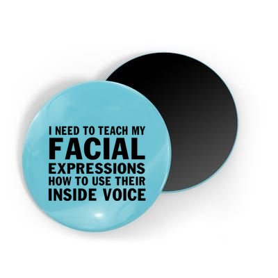 Womens I Need To Teach My Facial Expressions How To Use Their Voice Magnet