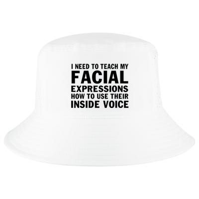 Womens I Need To Teach My Facial Expressions How To Use Their Voice Cool Comfort Performance Bucket Hat