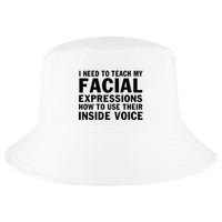Womens I Need To Teach My Facial Expressions How To Use Their Voice Cool Comfort Performance Bucket Hat