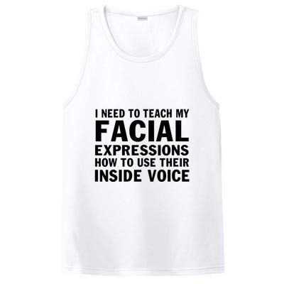 Womens I Need To Teach My Facial Expressions How To Use Their Voice PosiCharge Competitor Tank