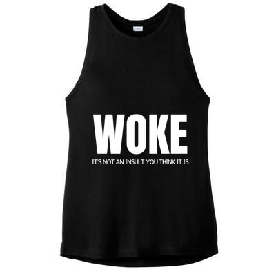 Woke Is Not An Insult Ladies PosiCharge Tri-Blend Wicking Tank
