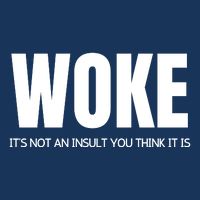 Woke Is Not An Insult Drawstring Bag
