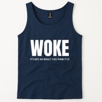 Woke Is Not An Insult Tank Top