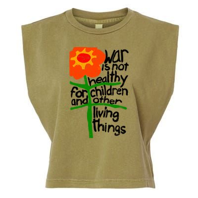 War Is Not Healthy For Children And Other Living Things Garment-Dyed Women's Muscle Tee