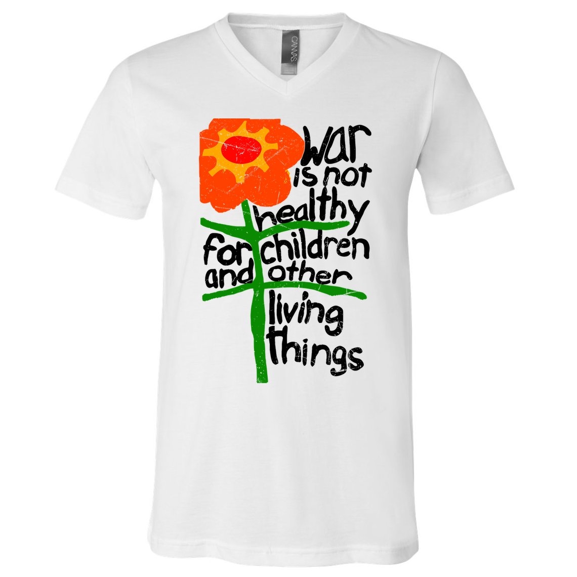 War Is Not Healthy For Children And Other Living Things V-Neck T-Shirt